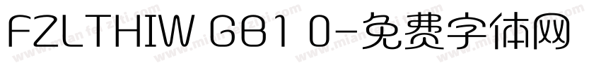 FZLTHIW GB1 0字体转换